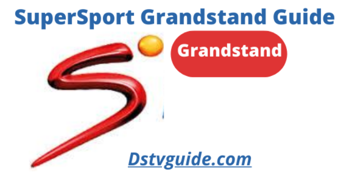 SuperSport Grandstand schedule TV guide on DStv Africa