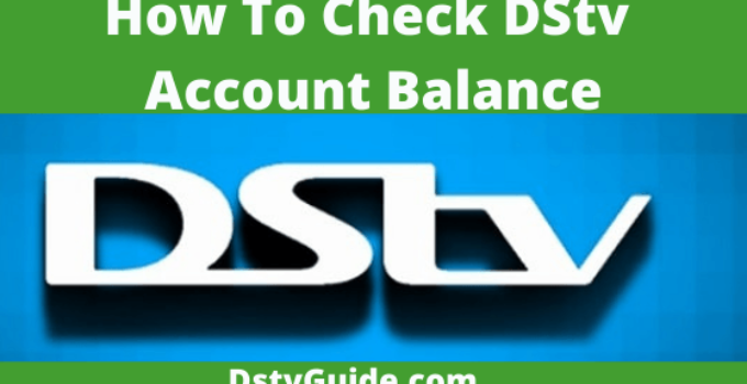 How To Check DStv Account balance