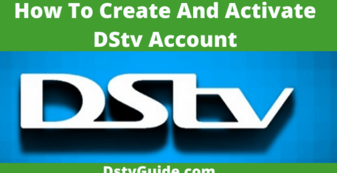 How To Create And Activate DStv Account