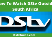 How To Watch DStv Outside South Africa