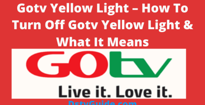 Gotv Yellow Light Guide