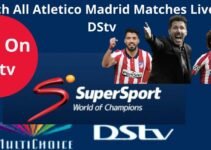 Atletico Madrid Match On DStv Today