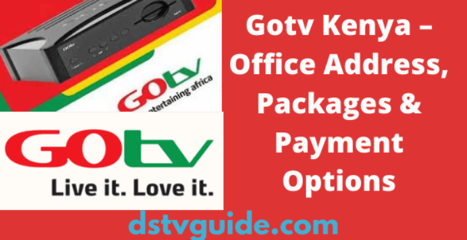 GOtv Kenya subscriptions and contacts