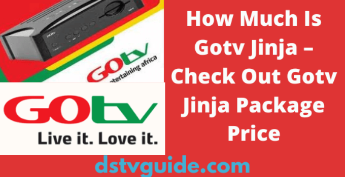 How Much Is Gotv Jinja