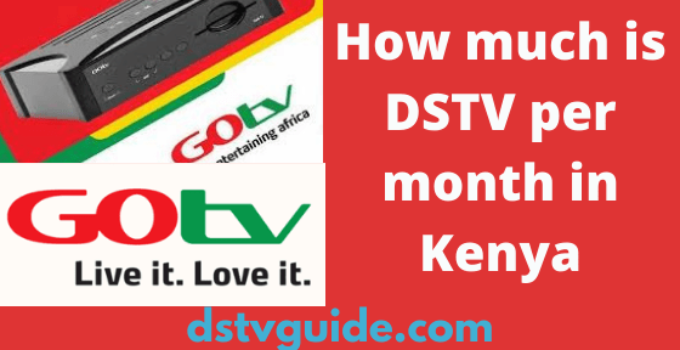 How much is DSTV per month in Kenya