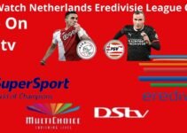Netherlands Eredivisie League On DStv