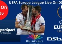 UEFA Europa League Match On DStv Today