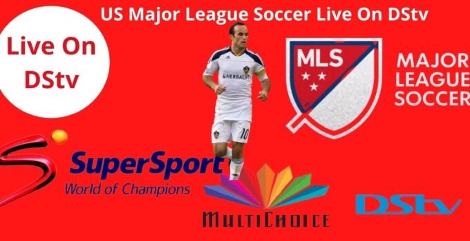 US Major League Soccer On DStv
