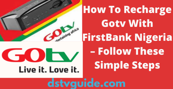 How To Recharge Gotv With FirstBank Nigeria