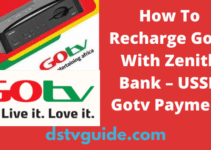 How To Recharge Gotv With Zenith Bank – USSD Gotv Payment