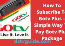 How To Subscribe To Gotv Plus