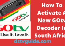 How To Activate A New GOtv Decoder In South Africa