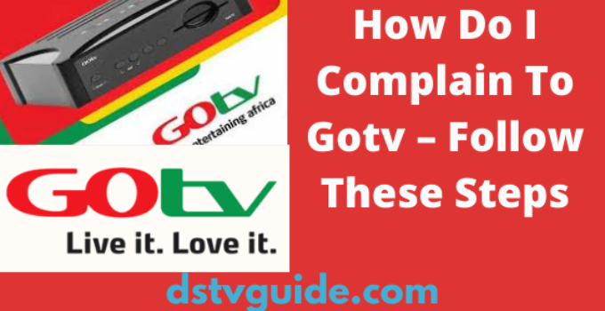 How Do I Complain To Gotv – Follow These Steps