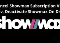 Cancel Showmax Subscription Via DStv