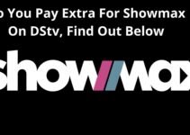 Do You Pay Extra For Showmax On DStv