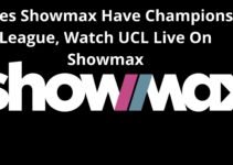 Does Showmax Have Champions League