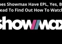 Does Showmax Have EPL