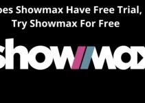 Does Showmax Have Free Trial