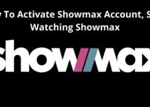 How To Activate Showmax Account